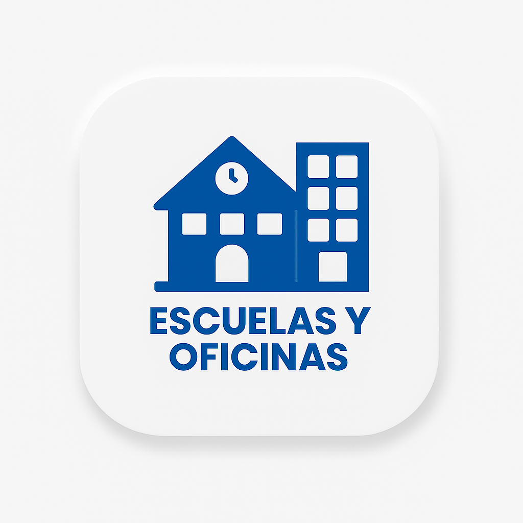 OFICINAS Y ESCUELAS