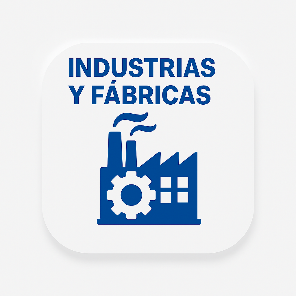 INDUSTRIA Y FABRICAS